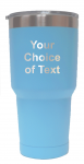 Personalized Light Blue 30 ounce vacuum insulated stainless steel tumbler